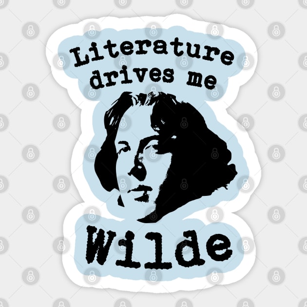 Literature Drives Me Wilde Parody T-shirt Sticker by dgray95